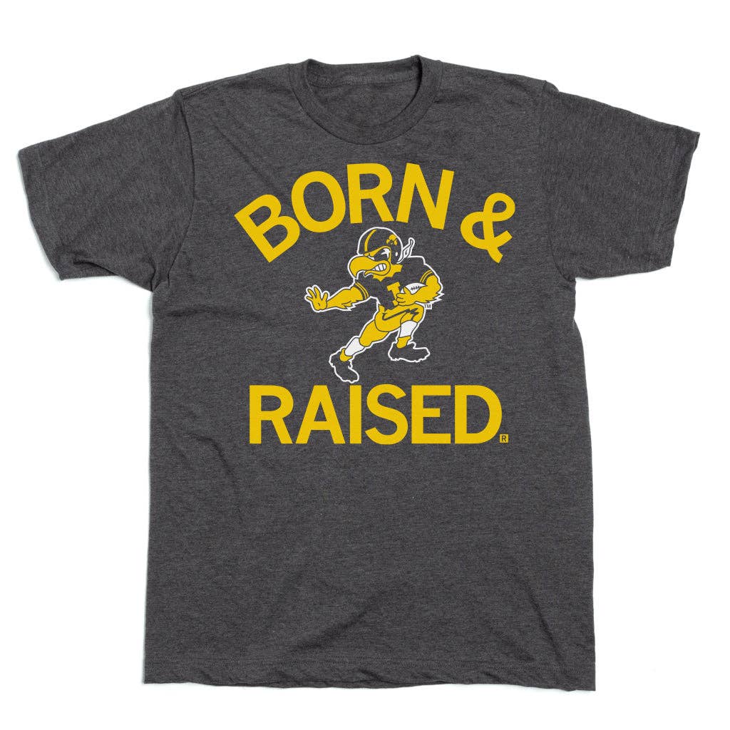 Hawkeyes Born & Raised Tee