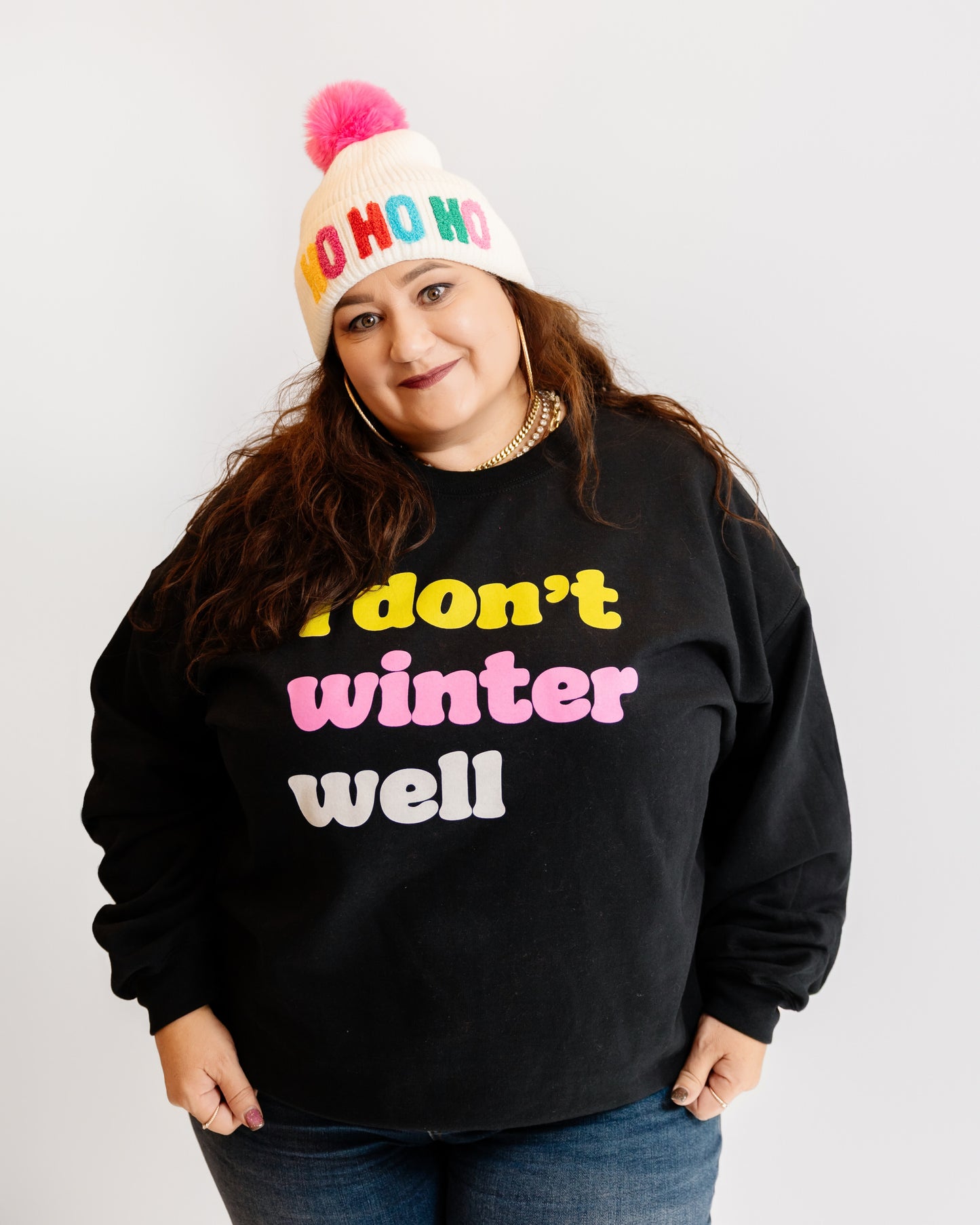 I Don't Winter Well Sweatshirt