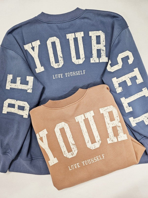 Be Your Self Graphic Pullover